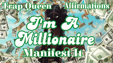 I Am A Millionaire ( Affirmations) Listen Daily To Manifest Becoming A Millionaire !!
