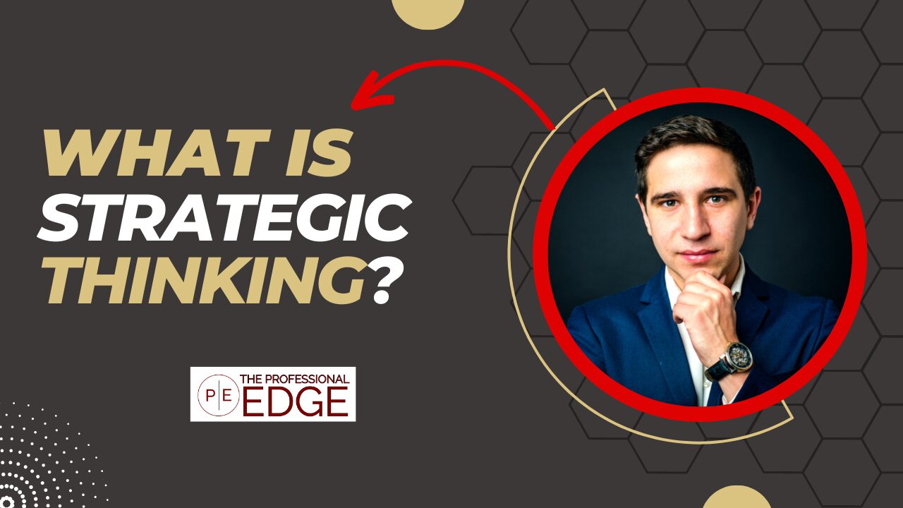 What is Strategic Thinking?