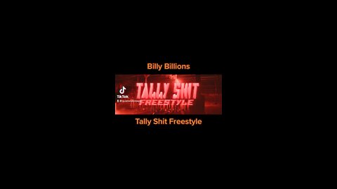 Billy Billions - Tally Shit Freestyle