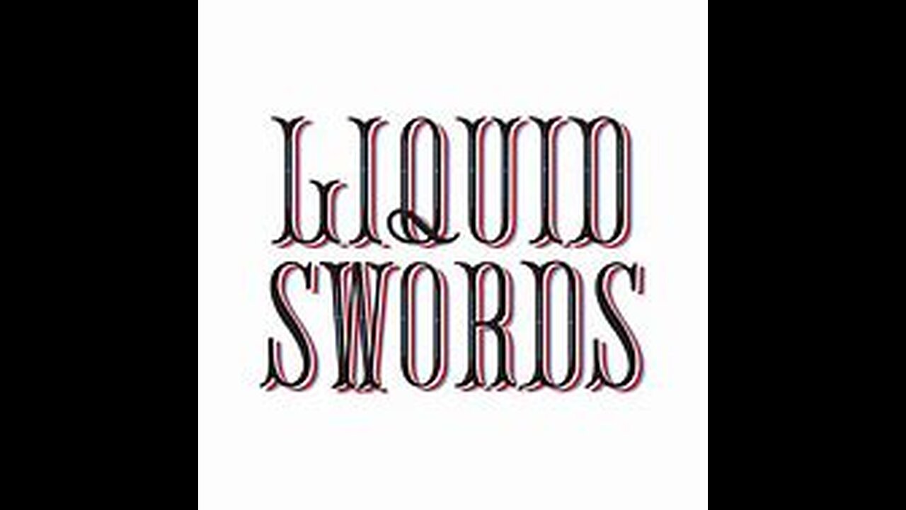 Liquid Swords for the Blind #The Days