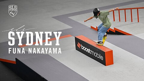 Funa Nakayama 3rd Place at SLS Sydney 2024 | Best Tricks