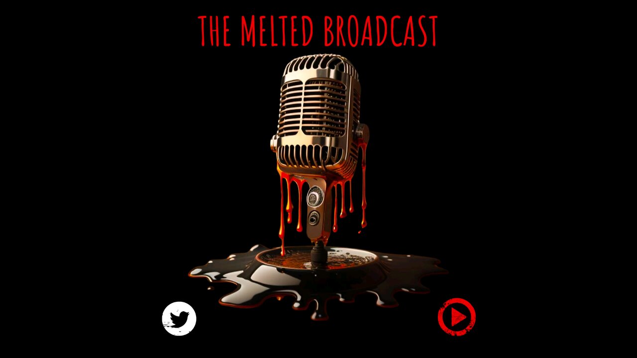 The Melted Broadcast