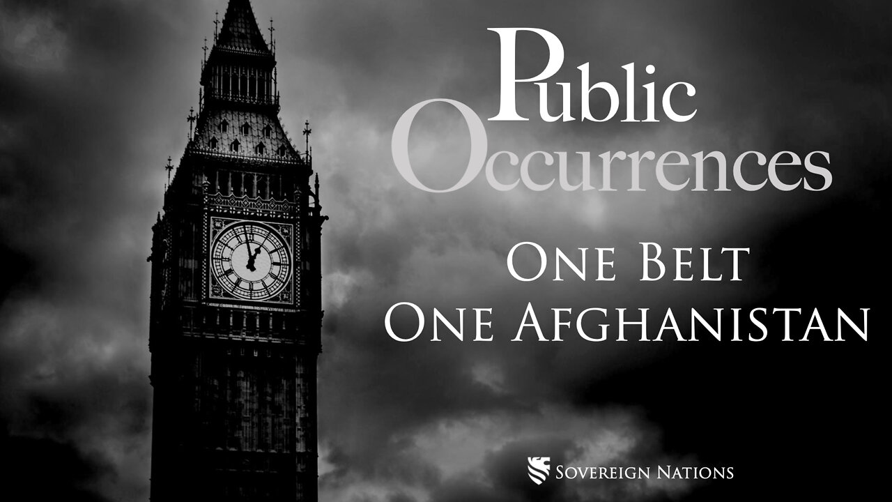 One Belt One Afghanistan | Public Occurrences, Ep. 21