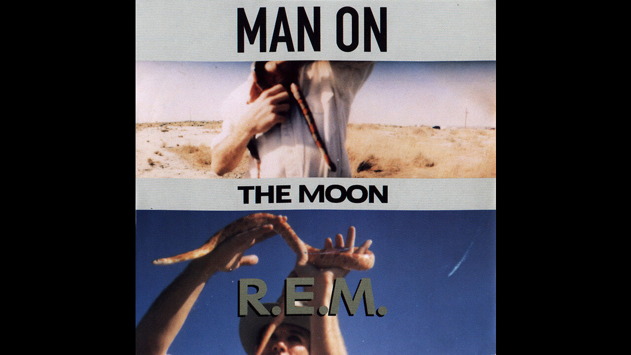 REM - Man On The Moon