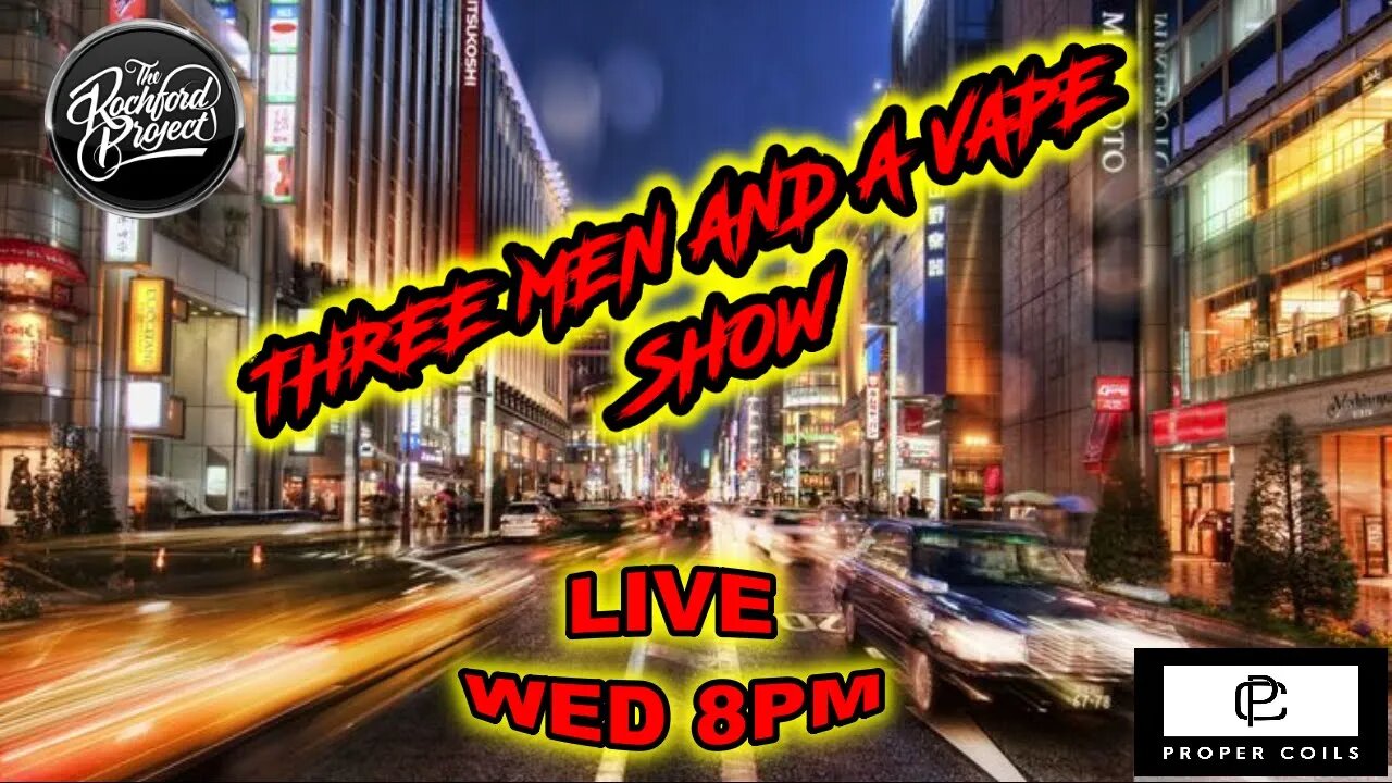 Three men and a vape show #127 CATCH UP