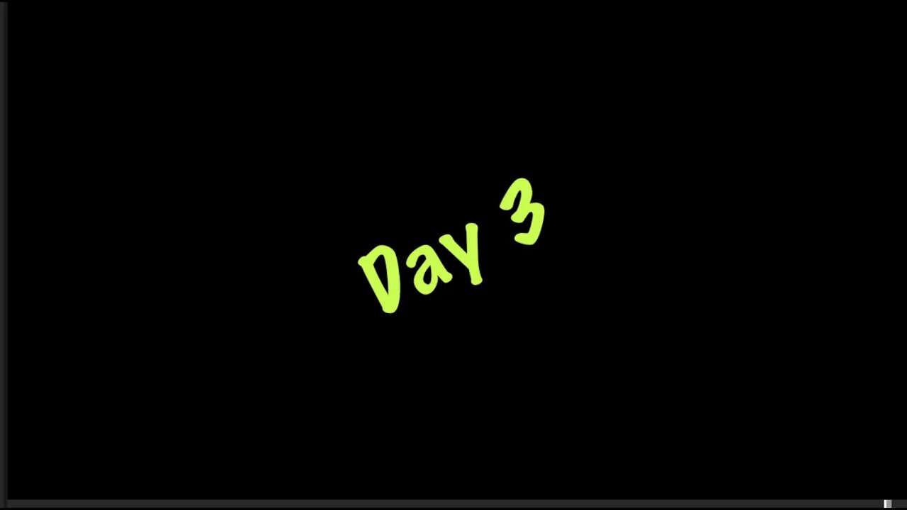 Day 3 Confinement
