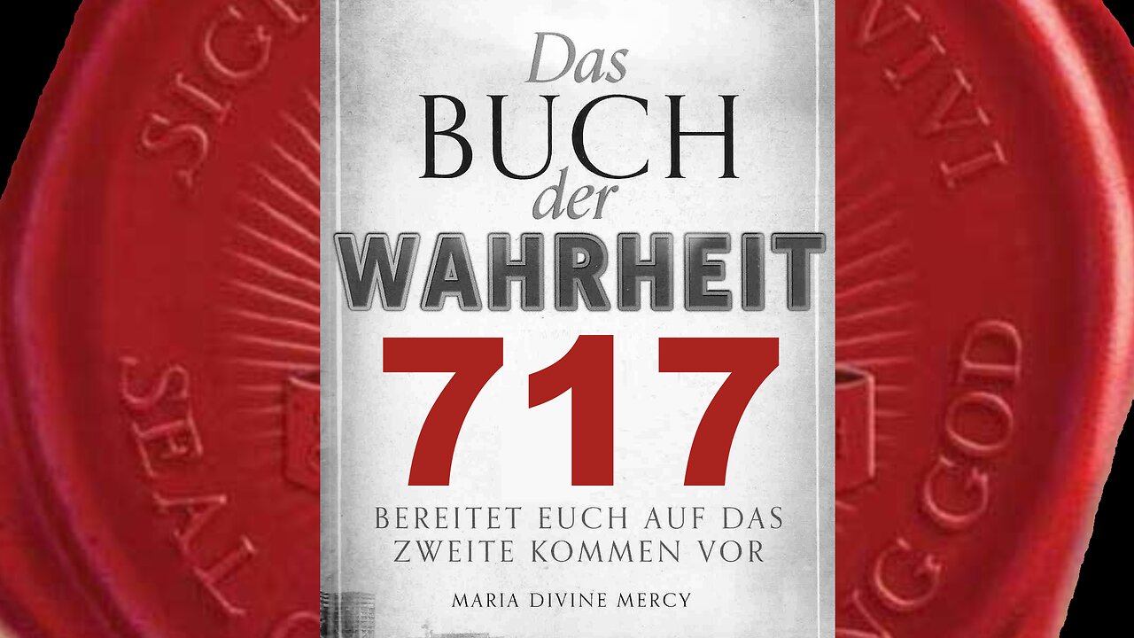 Mein Wort ist für alle da aber seine Verkündung bedeutet Verantwortung (Buch der Wahrheit Nr 717)