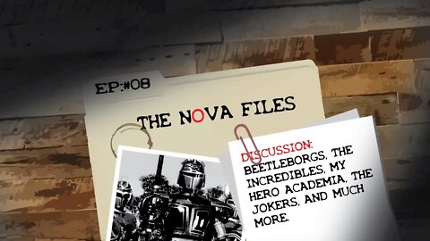 The Nova Files Ep 8: The Impact of Nostalgia