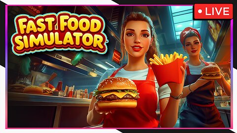 It's time to be cooking, serving, and it's delicious! - Fast Food Simulator: Day 7+