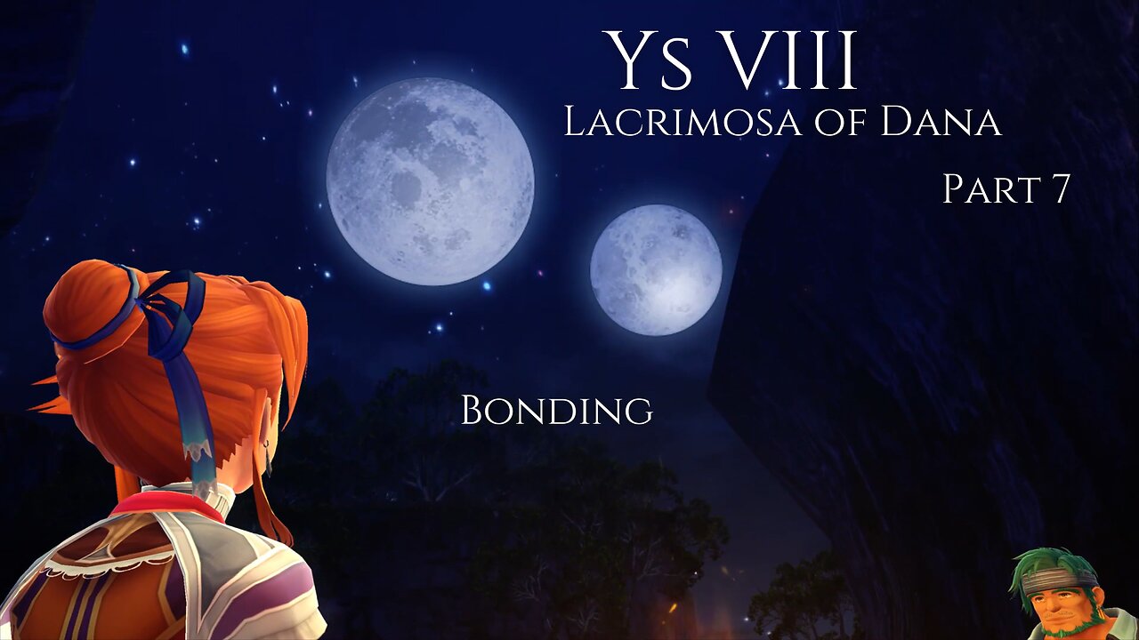 Ys VIII Lacrimosa of Dana Part 7 - Bonding