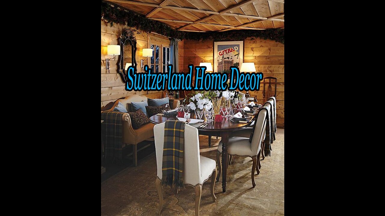 Switzerland Home Decor.