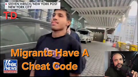 Migrants Have A Cheat Code