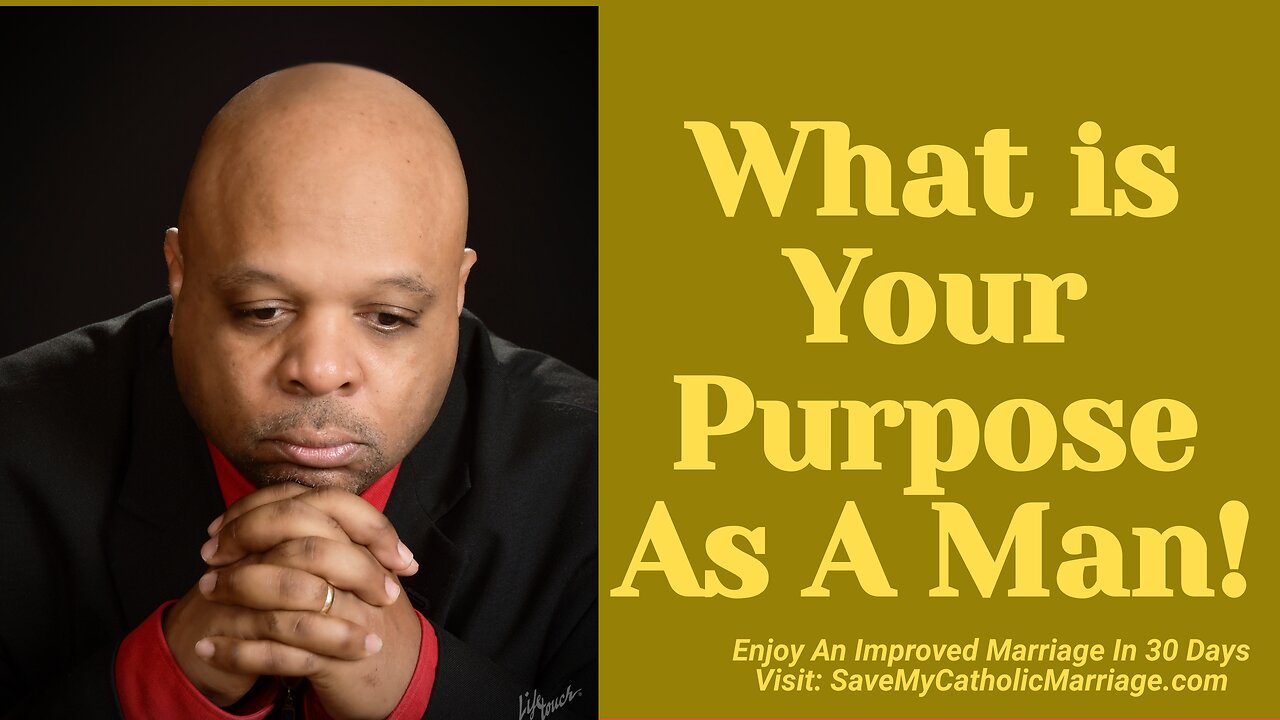 What is your purpose as a man? The 9 tests of Authentic Masculinity (ep191)