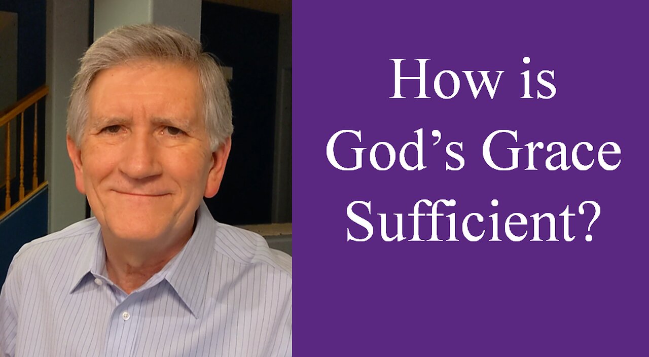 Mike Thompson Live: “How is God’s Grace Sufficient?” (Sunday 8-20-23)