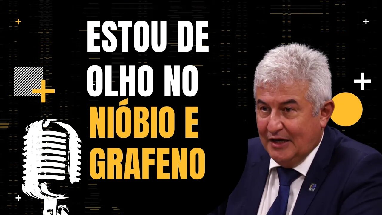 Marcos Pontes fala sobre a tecnologia empregada no uso do Nióbio e Grafeno no Brasil - Flow