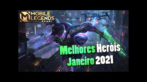 TOP 3 MELHORES HERÓIS DE CADA CLASSE • JANEIRO 2021 | Mobile Legends