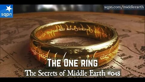 The One Ring - The Secrets of Middle Earth