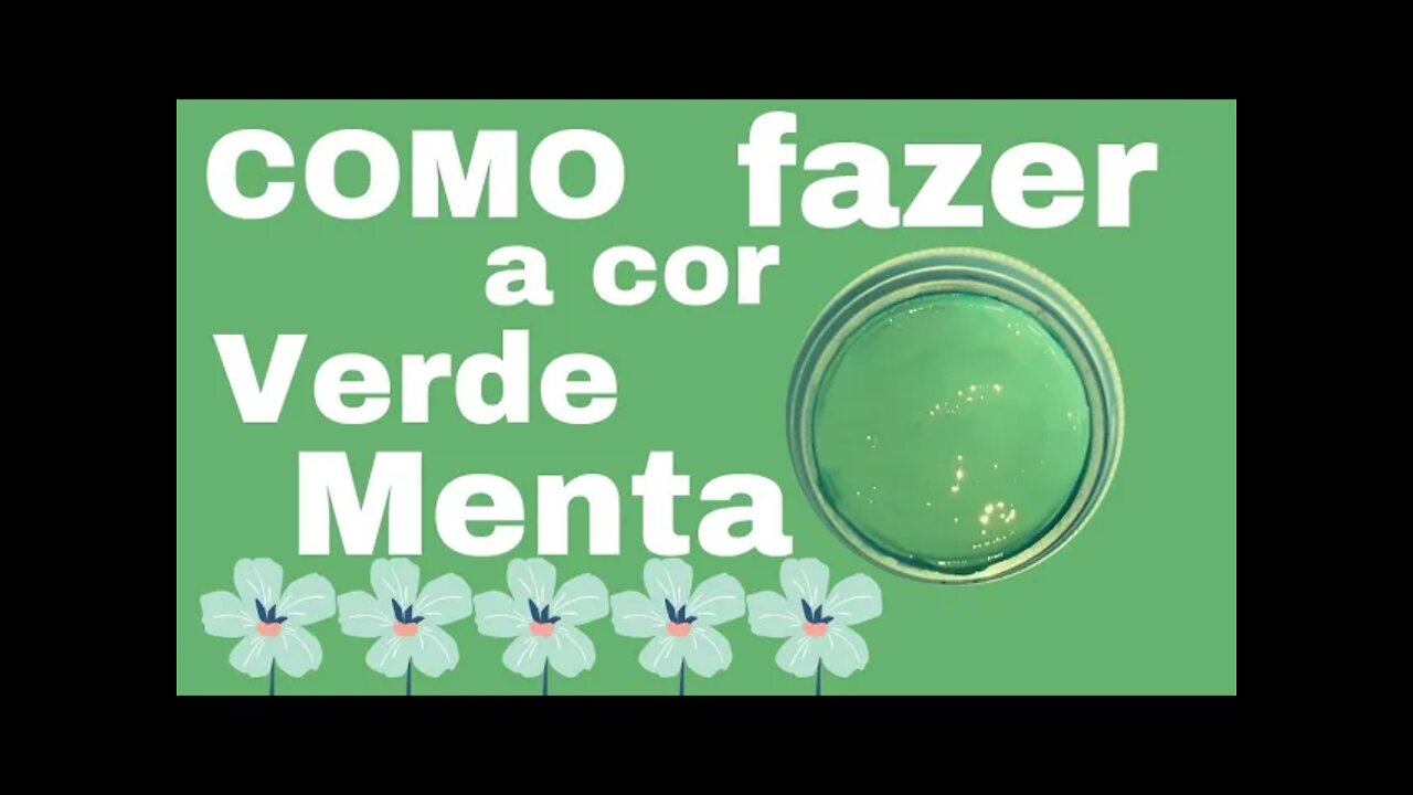 COMO FAZER A COR MENTA MISTURA DE CORES