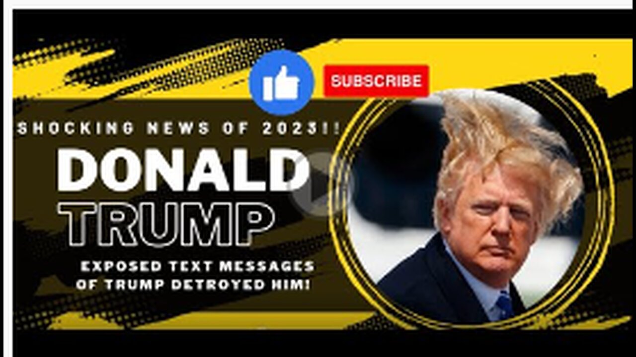 Donald Trump Exposed Text Messages 2023