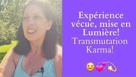 ECSH-28 Partage de mon expérience vécue ces 2 derniers mois, mise en Lumière, rêve ! 💙💜💙💫🌞🌞🌞