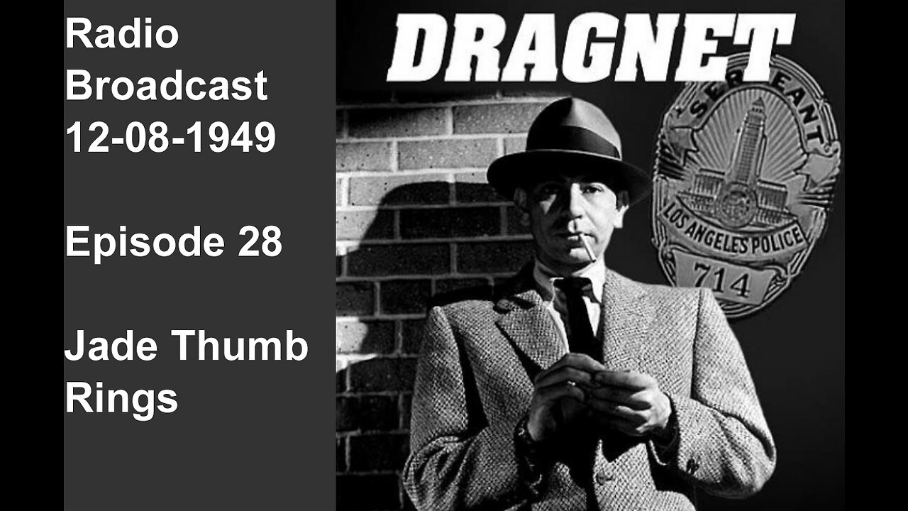 Dragnet 12-08-1949 ep028 Jade_Thumb Rings