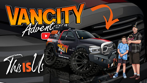 This Is Us, Join Us On This Adventure | Real Adventures And Overlanding | Vancity Adventure