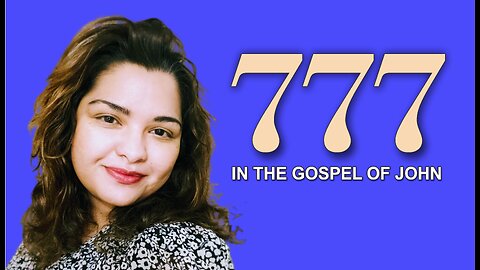 777 in the Gospel of John