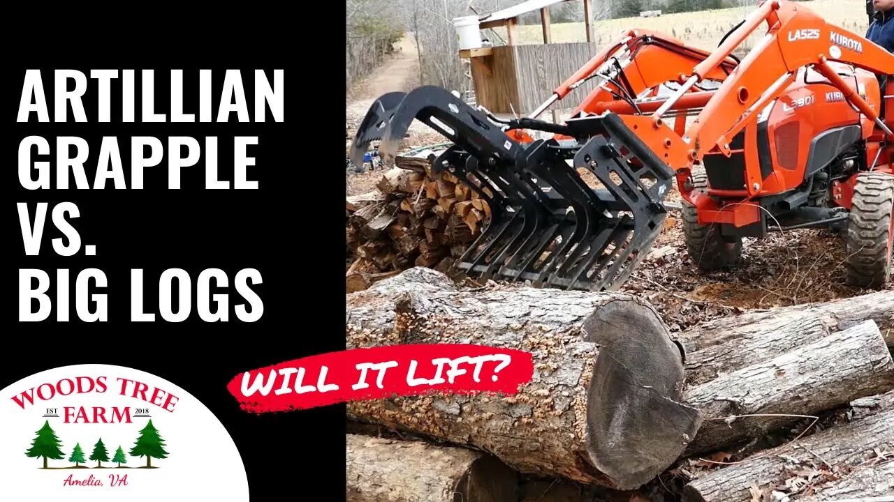 Artillian Compact Tractor Grapple vs. Big Logs #230