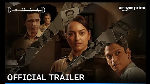 Dahaad - Official Trailer | Sonakshi Sinha, Vijay Varma, Gulshan Devaiah, Sohum Shah