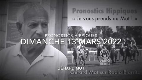 Pronostics hippiques de Gérard Mot du dimanche 13 mars 2022