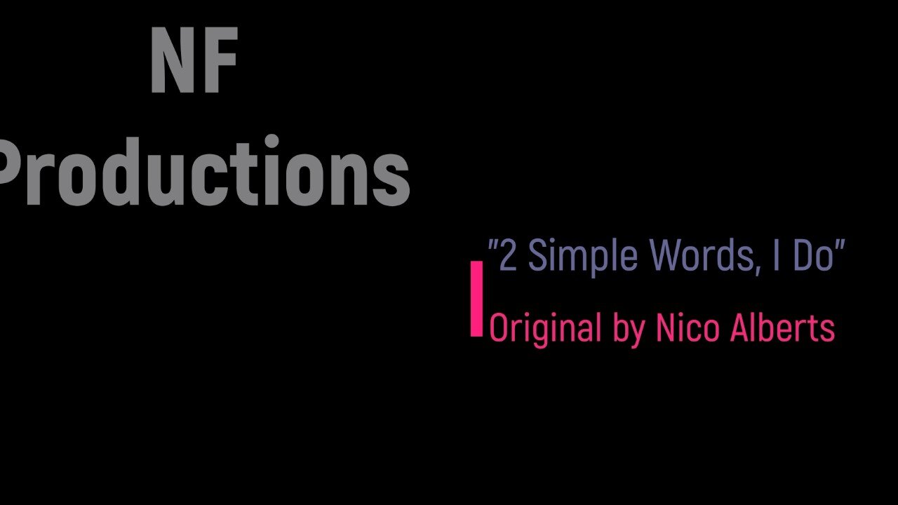 2 Simple words I do - By Nico Alberts