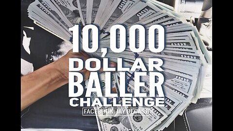 The 10,000 Dollar Baller Challenge