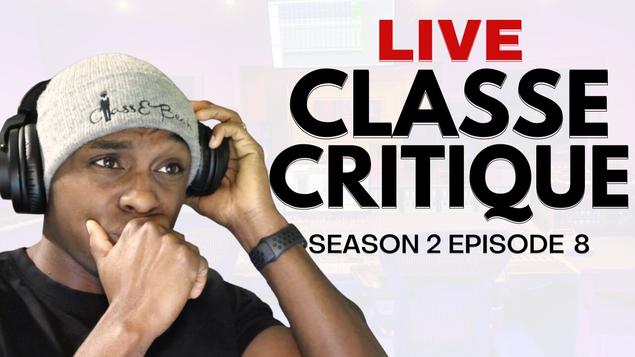 ClassE Critique: Reviewing Your Music Live! - S2E8