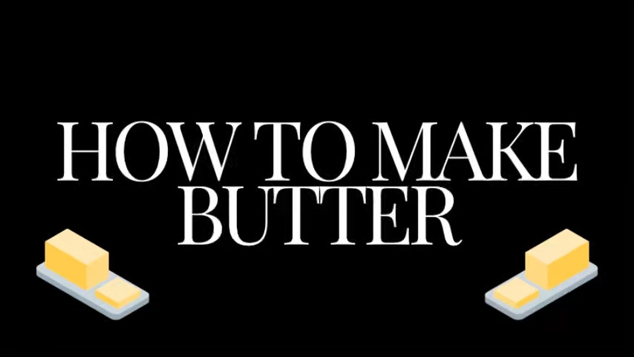 How to make butter