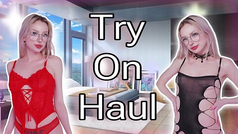 [4K] See-through Try On Haul: Semi-Transparent/See-through clothes | Very revealing