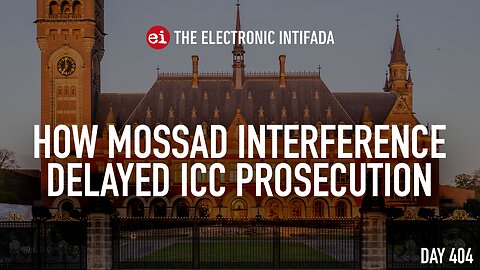 How Mossad interference delayed ICC prosecution, with Craig Mokhiber