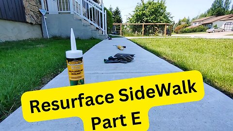 Resurface SideWalk - Part E