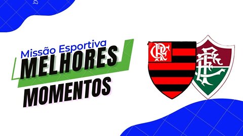 Melhores Momentos de Fluminense e Flamengo ( 1 X 1 )