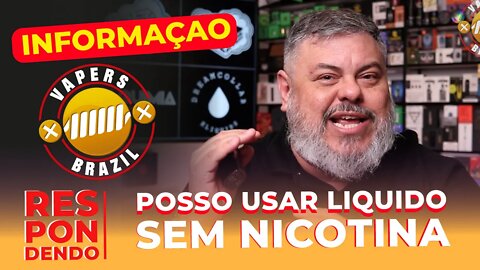 Posso usar liquido Sem Nicotina no meu Pod ?