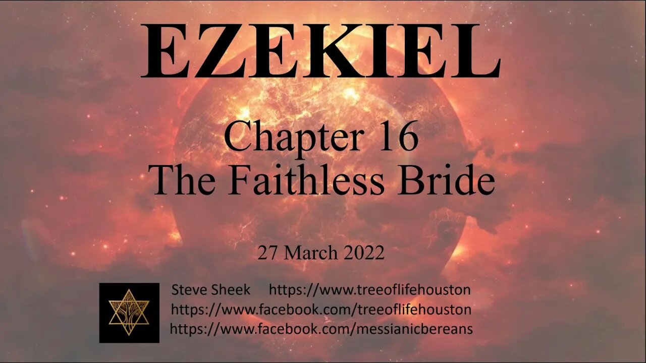 Ezek 16 the Faithless Bride