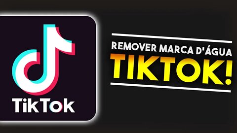 Como REMOVER MARCA D'ÁGUA dos vídeos do TikTok