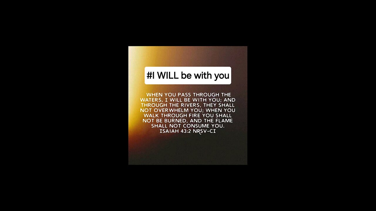 i will be with you