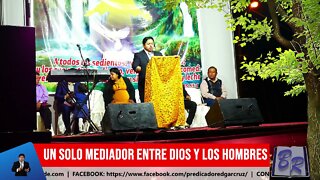 Un solo Mediador entre Dios y los Hombres - EDGAR CRUZ MINISTRIES