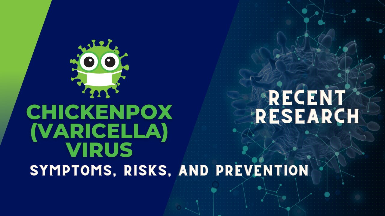 Chickenpox (Varicella) Explained: Symptoms, Risks, and Prevention