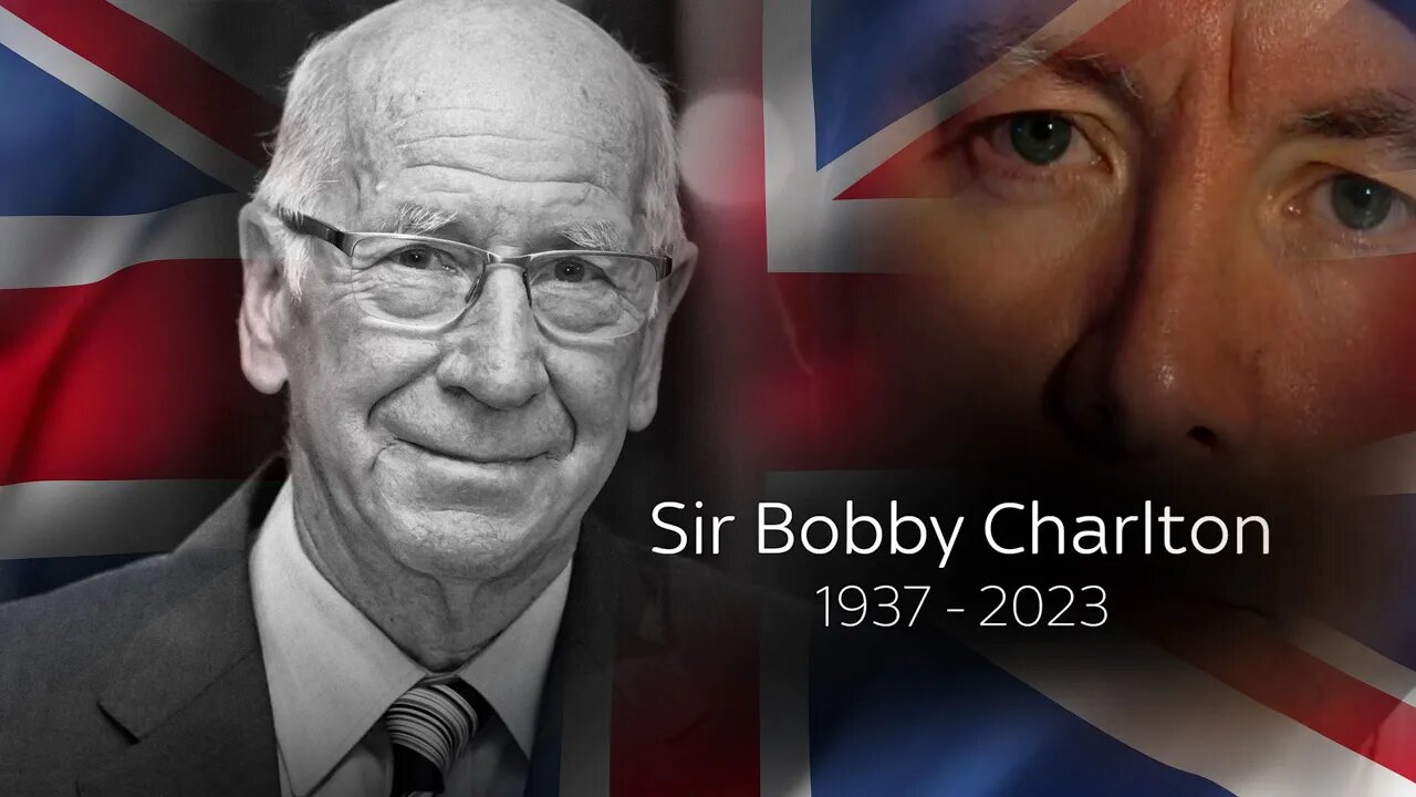 Sir Bobby Charlton DIES - Time to Say Goodbye Tribute by Martyn Lucas