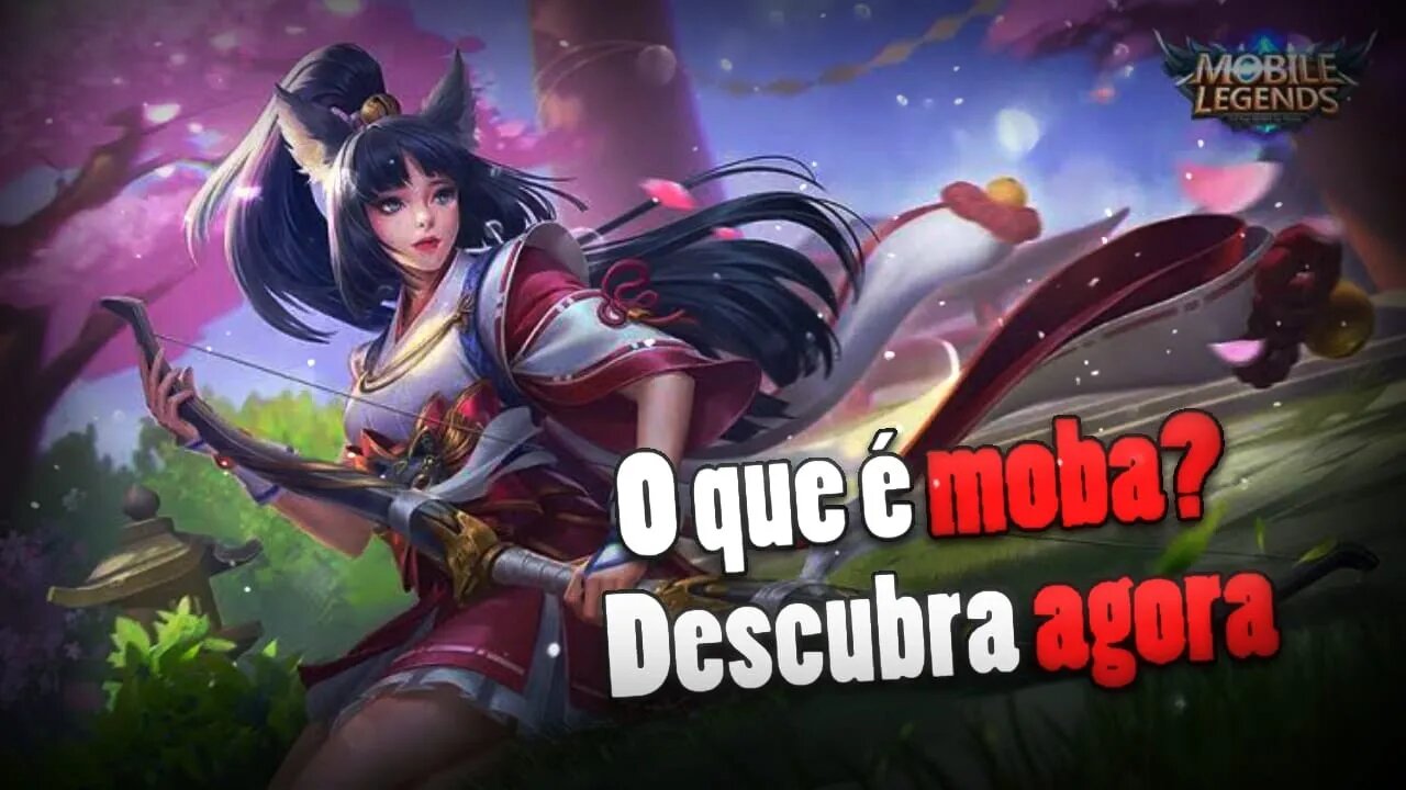 O QUE É UM MOBA • INTRODUÇÃO BÁSICA AO ESTILO DE JOGO | Mobile Legends