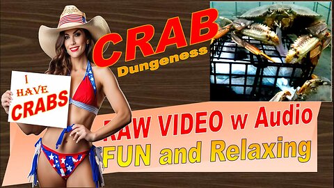 LovingKindWarm Crab Video Underwater Crab Pot Fish Boat ASMR Visual/Audio Fun Sept 2d 2024b Raw