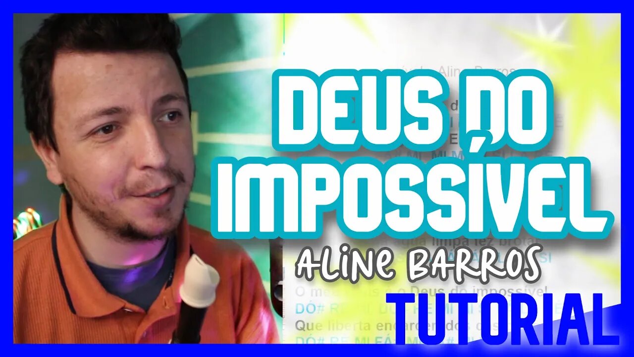 DEUS DO IMPOSSÍVEL - ALINE BARROS - Tutorial flauta doce