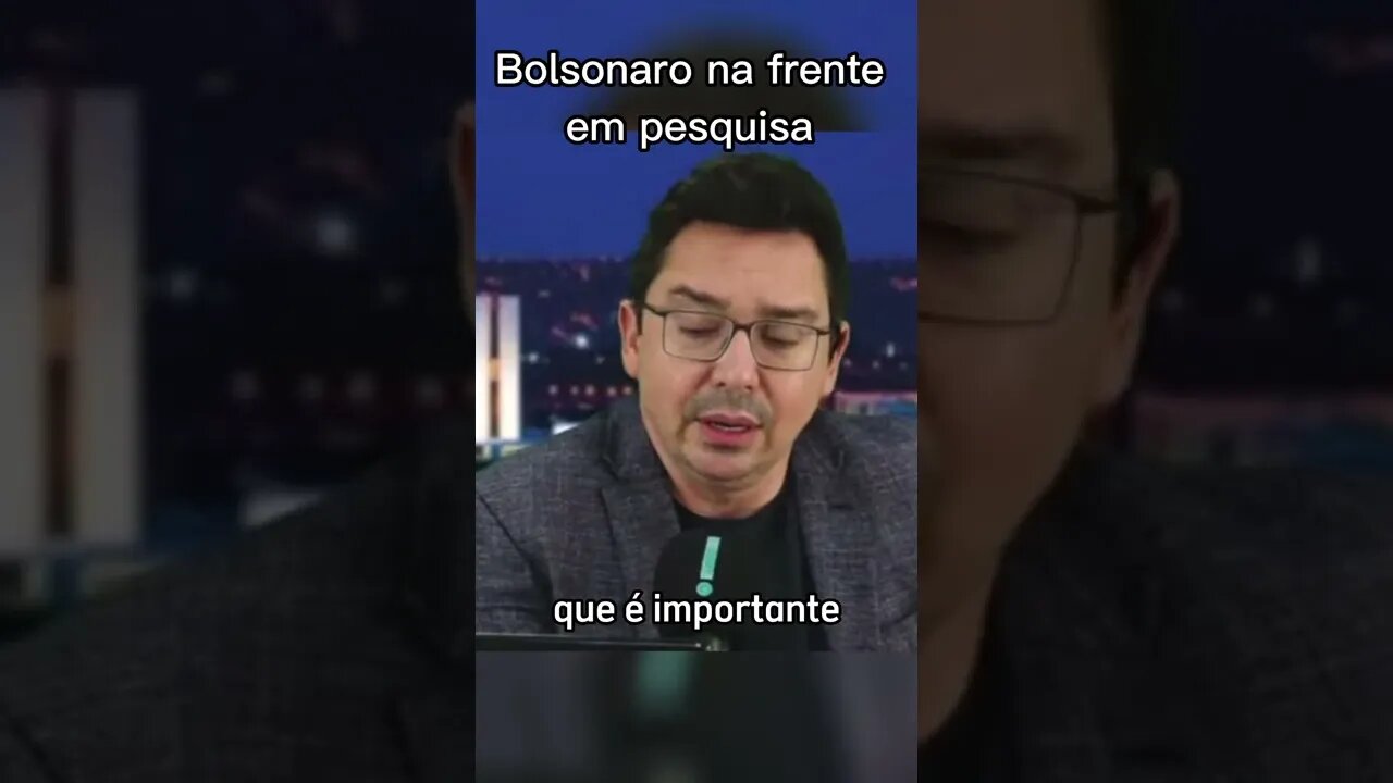 Bolsonaro na frente em pesquisa da CNN