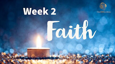 Advent 2021 Week 2: Faith